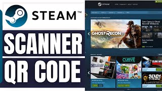 Comment Scanner Un Qr Code Steam 2024 [upl. by Prochoras]