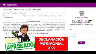 DECLARACIÓN PATRIMONIAL 2022 DECLARANET ESTADO DE MÉXICO [upl. by Nae]