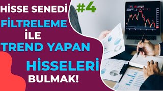 HİSSE FİLTRELEME VE TARAMA NASIL YAPILIR   Tren Yapacak Hisseleri Bulmak    TRADİNGVİEW [upl. by Annirtak243]