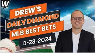 MLB Picks Today Drew’s Daily Diamond  MLB Predictions and Best Bets for Tuesday May 28 [upl. by Dilaw]