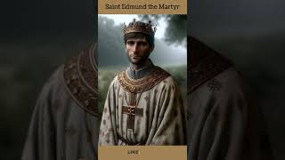 Saint Edmund the Martyr A King’s Sacrifice [upl. by Ainer]