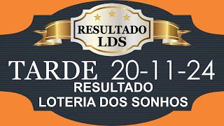 20112024  TARDE  LOTERIA DOS SONHOS [upl. by Froh]