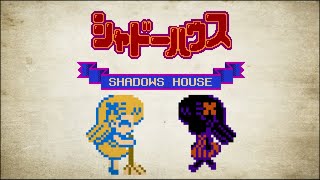 シャドーハウス ed ファミコン風「ないない」Shadows House ED 8bit [upl. by Wanids213]