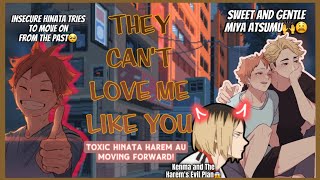 Hinata’s Path To Move On They Can’t Love Me Like You Toxic Hinata Harem AUAtsuHina3 [upl. by Nebra]