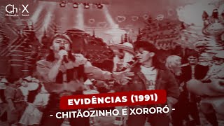 Chitãozinho amp Xororó  Evidências 1991 [upl. by Garlen]