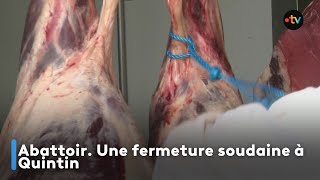 Abattoir Une fermeture soudaine à Quintin [upl. by Loise]