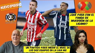 LIGA MX CHIVAS vs MONTERREY un partido para medir fuerzas en el TORNEO APERTURA  Raza Deportiva [upl. by Antone904]