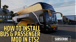 ETS2 Bus Mod Tutorial How to Install Add Passengers and Use Bus Terminals v147 amp v148 howto [upl. by Wenz613]