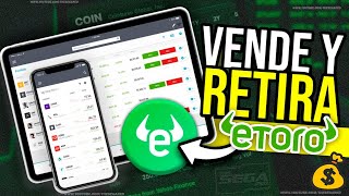 💰 Cómo RETIRAR DINERO de eToro 2024  VENDER Acciones y ETFs en eToro 💸 [upl. by Aicats]