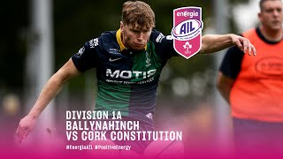 EnergiaAIL Divison 1A  Ballynahinch v Cork Constitution [upl. by Lesde]