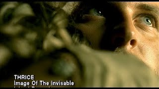 Thrice  Image Of The Invisible Official Music Video HD [upl. by Ennagem]