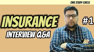 Insurance Interview Questions And Answers  Part 1 [upl. by Akehs173]