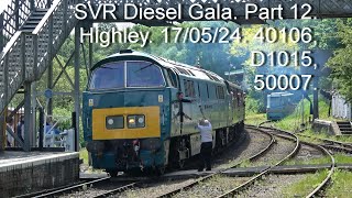 40106 D1015 amp 50007 Severn Valley Railway Diesel Gala Highley 170524  pt12 [upl. by Arrak]