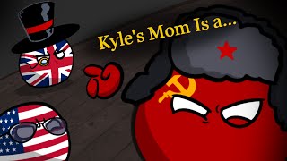 Песня про мамашу Кайла  Kyles Mom Is A Big Fat B  АНИМАЦИЯ по COUNTRYBALLS [upl. by Ecinnahs]