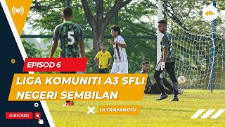 Ultrajang x Liga A3 Negeri Sembilan Ep 6  UiTM Seremban 3 berjaya ikat XV Blitz 11 [upl. by Esmond]