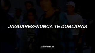 Nunca Te DoblarásJaguares Letra [upl. by Buddie423]