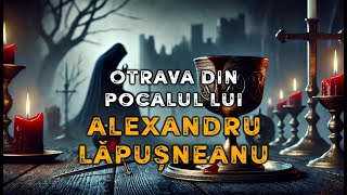 Otrava din Pocalul lui Alexandru Lăpușneanu 🍷 👑 Mistere Nedescifrate ale Istoriei [upl. by Aisatnaf]