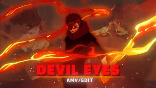 Devil eyes  Sukuna vs Jogo AMVEDIT [upl. by Julide240]