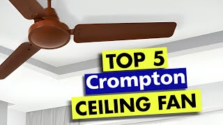 Top 5 Crompton Ceiling Fan In 2024 🔥 Best Crompton Ceiling Fan In 2024 🔥 Crompton Fan Under 3000 [upl. by Arahsat]