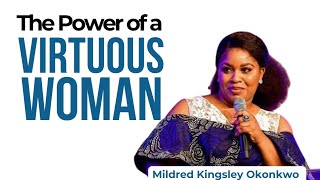 The power of a virtuous woman  Mildred Kingsley Okonkwo marriage relationship [upl. by Oriole]