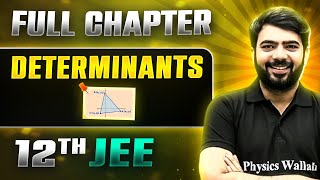 Determinants FULL CHAPTER  Class 12th Maths  Lakshya JEE [upl. by Aicela]