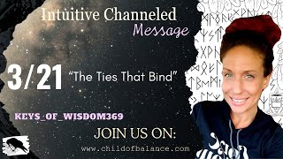 321  quot The Ties That Bindquot Erin M Intuitive Channeled Message [upl. by Ahcim423]