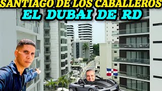 Santiago de los caballeros el nuevo Dubái de RD [upl. by Smitty]