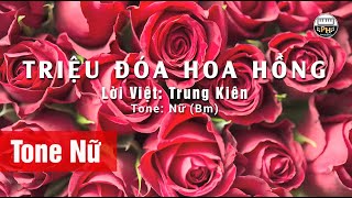 Triệu Đóa Hoa Hồng  Karaoke  Tone Nữ  Beat Chuẩn [upl. by Burnside]