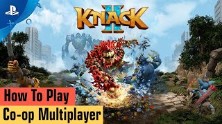 How To Play Knack 2 Coop Multiplayer  PS4 [upl. by Dnaleel]