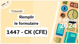 Remplir le formulaire 1447 CK pour les LMNP ET LMP  TUTORIEL détaillé Édition 2024 [upl. by Nomla]