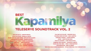 Best Kapamilya Teleserye Soundtrack  NonStop OPM Songs Vol 2 [upl. by Estella]