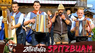 ZILLERTALER SPITZBUAM  Stuaschlegl Seppal isch heit do [upl. by Ventura]