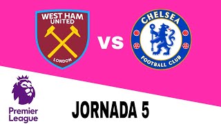 West Ham 03 Chelsea en vivo Premier League Jornada 5 [upl. by Anaul]