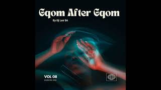 Gqom After Gqom vol8 Latest Best Gqom mix 2024 DjLeeSA [upl. by Aened]