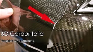 6D Carbonfolie  Vergleich und Verarbeitung  6D carbon fiber vinyl wrap comparison HD [upl. by Chapnick878]