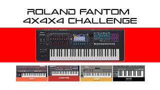 Roland FANTOM 4x4x4 Challenge [upl. by Santa]