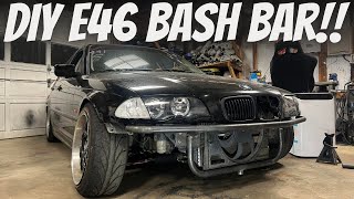 DIY E46 Bash Bar Build [upl. by Carver]