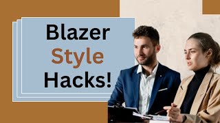 Look Expensive on a Budget Blazer Style Hacks [upl. by Peer945]