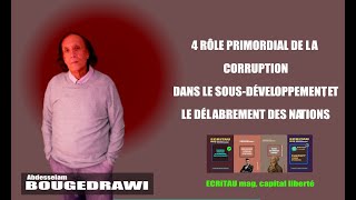 4 LE RÔLE PRIMORDIAL DE LA CORRUPTION DANS LE SOUSDÉVELOPPEMENT DES NATIONS [upl. by Adamsun]