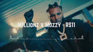 M1llionz x Mozzy  RS11 Official Music [upl. by Ahsiak577]