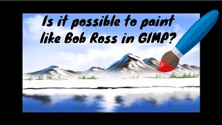 Bob Ross technique in GIMP [upl. by Adnohsak]