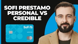 Préstamo Personal en SoFi vs Préstamo Personal en Credible [upl. by Llenyr]