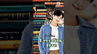 Decoding Love  A Kim Namjoon Short Story  rm namjoon kimnamjoon bts [upl. by Joya109]