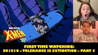 XMen 97  Season 1 Episode 10 Tolerance Is Extinction  Part 3 Reaction FIRST TIME WATCHING [upl. by Htebharas841]