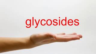 How to Pronounce glycosides  American English [upl. by Ehsom708]