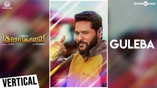 Gulaebaghavali  Guleba Song Vertical Video  Prabhu Deva Hansika  VivekMervin [upl. by Apps789]