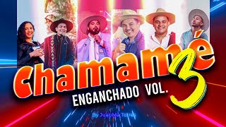 🔥🔥🔥 CHAMAME ENGANCHADO VOL 3  Christian Herrera Hernán Arias Lázaro Caballero y más [upl. by Noteloc]