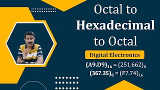 Octal to hexadecimal conversion  Hexadecimal to octal conversion  Digital Electronics  Mruduraj [upl. by Nels620]