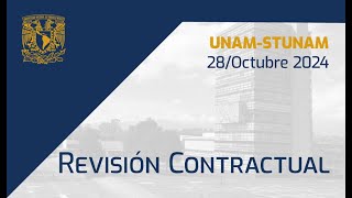 Revisión Contractual STUNAM  UNAM 2024 [upl. by Mellman]