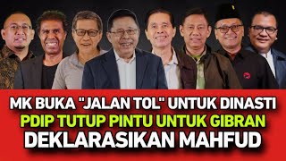 MK BUKA quotJALAN TOLquot UNTUK DINASTI  PDIP TUTUP PINTU UNTUK GIBRAN  DEKLARASI MAHFUD [upl. by Tlihcox]